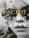 Cover image for Face It